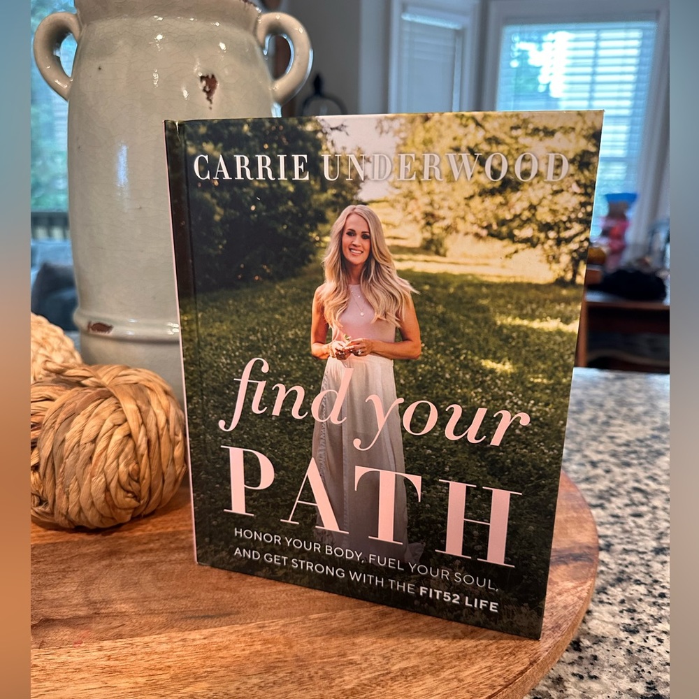 Carrie Underwood - Find Your Path Hardback Book